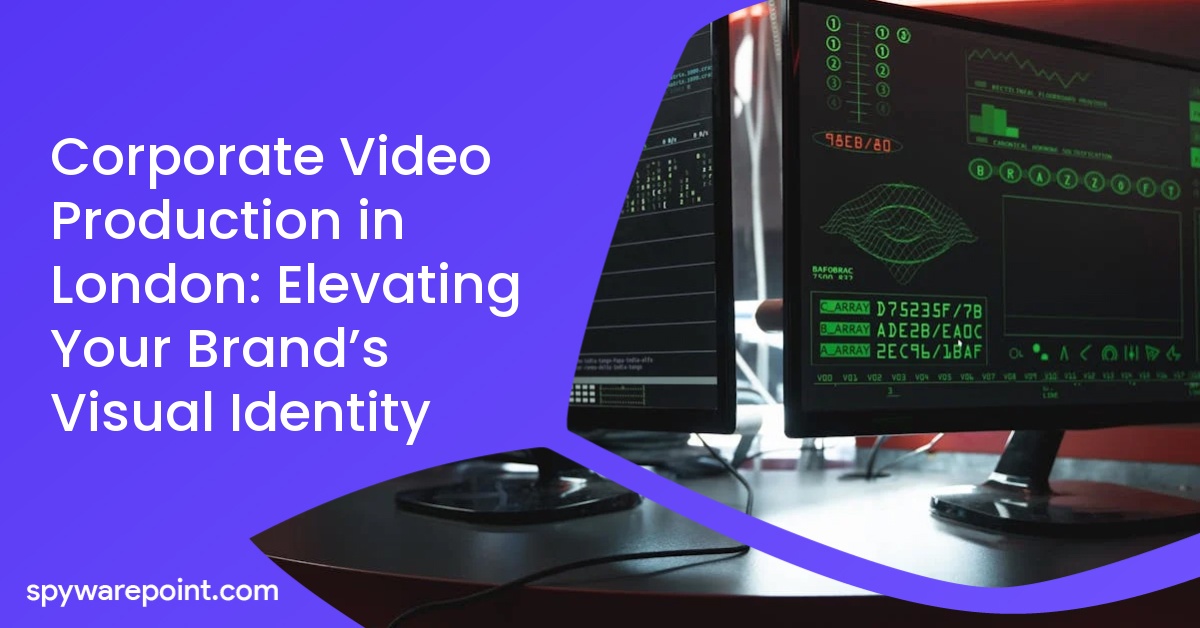 Corporate Video Production in London: Elevating Your Brand’s Visual Identity
